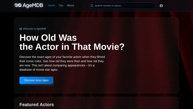 How Old Was
the Actor in That Movie? Discover the exact ages of your favorite actors when they filmed their iconic roles.