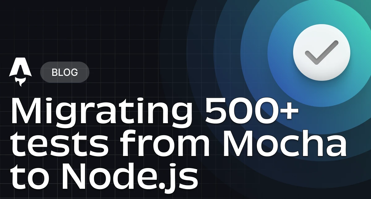 Migrating 500+ tests from Mocha to Node.js | Astro