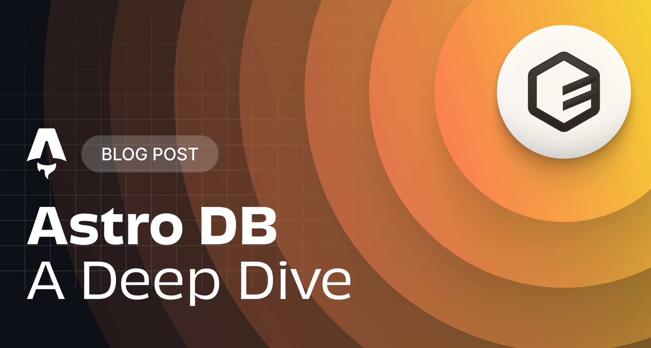 Astro DB: A Deep Dive | Astro