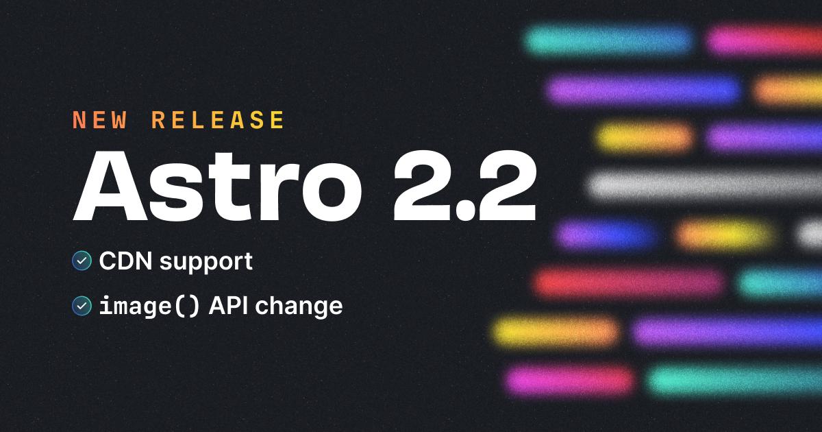 Astro 2.2 | Astro