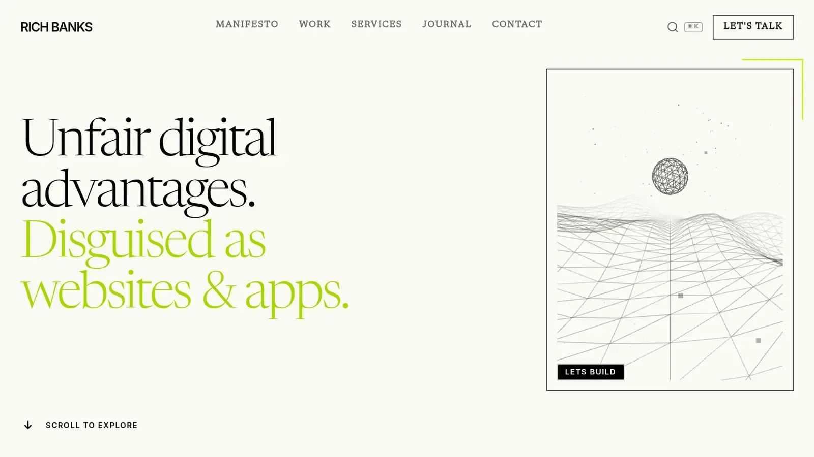 Rich Banks design portfolio. Unfair digital advantages. Disguised as websites & apps.