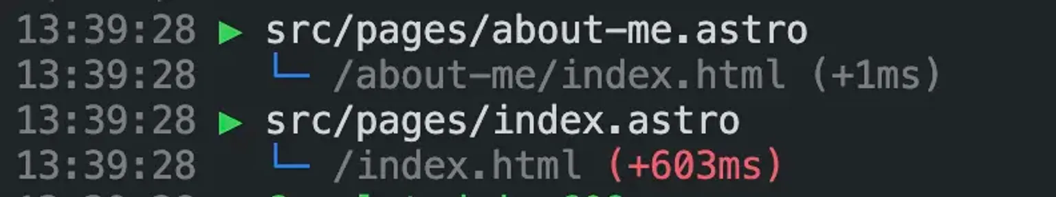 A screenshot of the terminal showing the output of a build with two pages. One of the page has the time it took to build (603ms) highlighted in red.